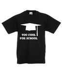 Motiv T-Shirt Kinder Too Cool For School