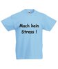Kinder T-Shirt mit Motiv Mach kein Stress !